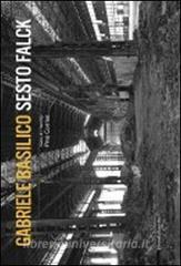 Gabriele Basilico. Sesto Falck. Ediz. italiana e inglese.pdf