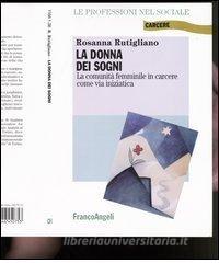La donna dei sogni. La comunità femminile in carcere come via iniziatica.pdf