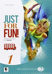 Just for fun. Per la Scuola media. Con CD Audio vol.1.pdf