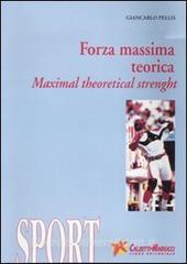 Forza massima teorica-Maximal theoretical strenght. Con DVD.pdf