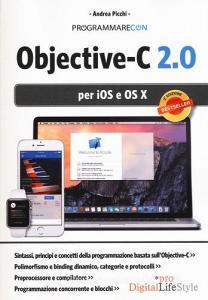 Programmare con Objective-C 2.0 per iOS e OS X.pdf