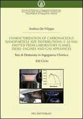 Characterization of carbonaceous nanoparticle size distributions (1-10nm) emitted from laboratory flames, diesel engines and gas appliances. Tesi di dottorato....pdf