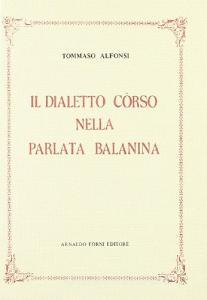 Il dialetto corso nella parlata balanina (rist. anast. 1932).pdf