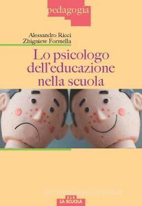 Lo psicologo delleducazione nella scuola.pdf