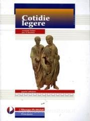 Cotidie legere. Versioni latine. Per il biennio dei Licei e degli Ist. magistrali. Con espansione online.pdf