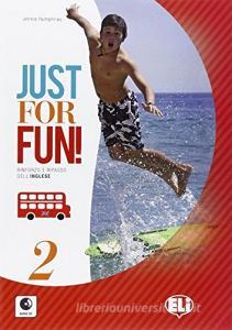 Just for fun. Per la Scuola media. Con CD Audio vol.2.pdf