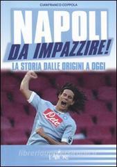 Napoli da impazzire! La storia dalle origini a oggi.pdf