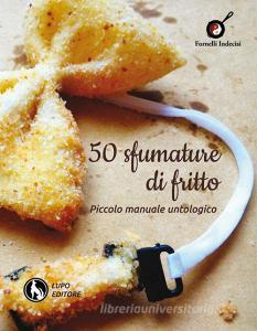 50 sfumature di fritto. Piccolo manuale untologico.pdf