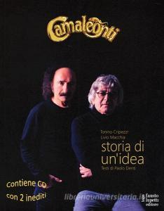 Camaleonti. Storia di unidea. Con 2 CD Audio.pdf