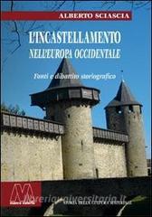 L incastellamento nellEuropa occidentale. Fonti e dibattito storiografico.pdf