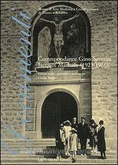 Correspondance Gino Severini-Jaques Maritain (1923-1966). Ediz. critica. Ediz. italiana.pdf