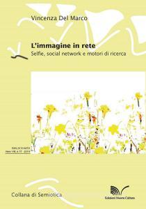 L immagine in rete. Selfie, social network e motori di ricerca.pdf