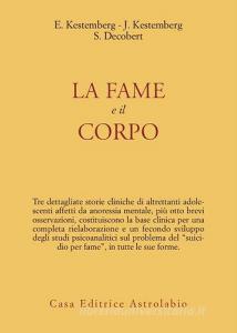 La fame e il corpo. Studio psicoanalitico sullanoressia mentale.pdf