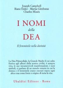 I nomi della dea. Il femminile nella divinità.pdf
