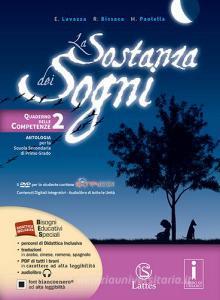 La sostanza dei sogni. Quaderno delle competenze. Con e-book. Con espansione online. Per la Scuola media vol.2.pdf