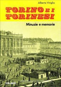 Torino e i torinesi. Minuzie e memorie.pdf