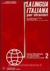 La lingua italiana per stranieri. Corso elementare ed intermedio vol.2.pdf
