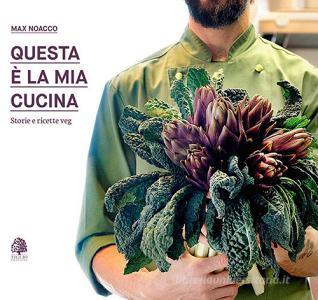 Questa è la mia cucina. Storie e ricette veg.pdf
