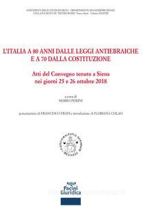 L Italia a 80 anni dalle leggi antiebraiche e a 70 dalla costituzione. Atti del Convegno (Siena, 25-26 ottobre 2018).pdf