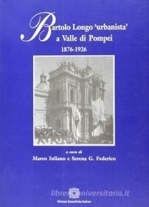 Bartolo Longo «urbanista» a valle di Pompei.pdf