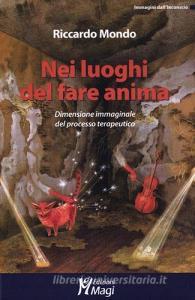 Nei luoghi del fare anima. Dimensione immaginale del processo terapeutico.pdf