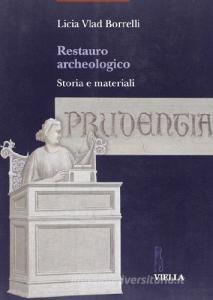 Restauro archeologico. Storia e materiali.pdf