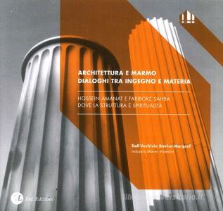Architettura e marmo: dialoghi tra ingegno e materia.pdf