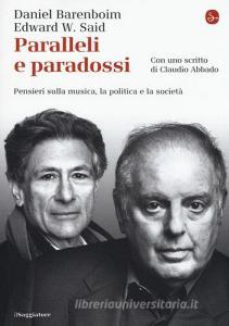 Paralleli e paradossi. Pensieri sulla musica, la politica e la società.pdf