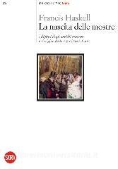 La nascita delle mostre. I dipinti degli antichi maestri e lorigine delle esposizioni darte.pdf