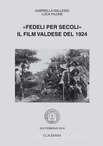 «Fedeli per secoli». Il film valdese del 1924.pdf
