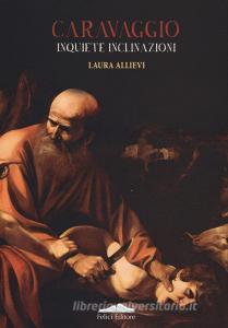 Caravaggio. Inquiete inclinazioni.pdf