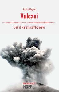 Vulcani. Così il pianeta cambia pelle.pdf