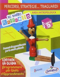 Percorsi, strategie... traguardi. Area antropologica. Guida per linsegnante vol.5.pdf