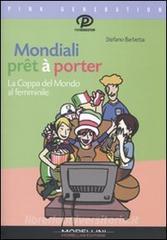 Mondiali prêt à porter. La coppa del mondo al femminile.pdf