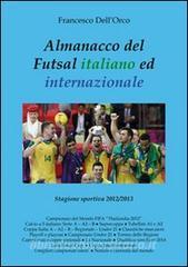 Almanacco del Futsal italiano ed internazionale. Stagione sportiva 2012/2013.pdf