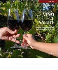 Vino e salute. Con un approfondimento sullenologia in Sardegna.pdf