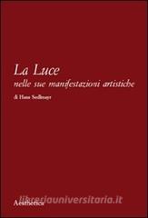 La luce nelle sue manifestazioni artistiche.pdf