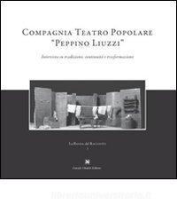 Compagnia teatro popolare «Peppino Liuzzi». Intervista su tradizione, continuità e trasformazione.pdf