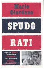 Spudorati. La grande beffa dei costi della politica: false promesse e verità nascoste.pdf
