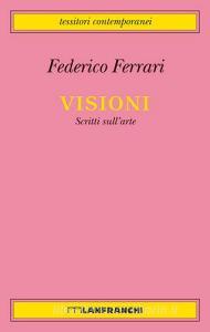 Visioni. Scritti sullarte.pdf