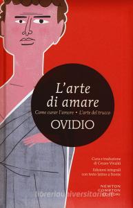 L arte di amare-Come curar lamore-Larte del trucco. Testo latino a fronte. Ediz. integrale.pdf