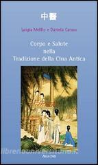 Corpo e salute nella tradizione della Cina antica.pdf