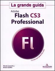 Adobe Flash CS3 Professional. La grande guida. Con CD-ROM.pdf