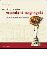 Perché ci chiamano vicentini magnagati e le mille vite del gatto vicentino.pdf