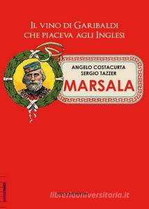 Marsala. Il vino di Garibaldi che piaceva agli inglesi.pdf