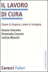 Il lavoro di cura. Come si impara, come si insegna.pdf