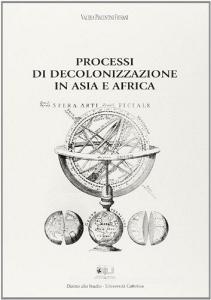 Processi di decolonizzazione in Asia e Africa.pdf