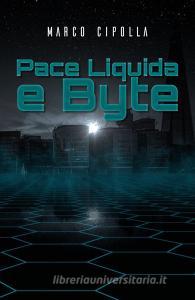 Pace liquida e byte.pdf