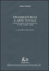 Drammaturgia e arte totale. Lavanguardia internazionale. Autori, teorie, opere.pdf