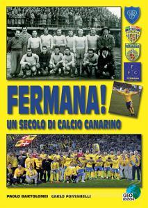 Fermana! Un secolo di calcio canarino.pdf